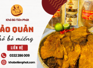Giao khô bò miếng nhanh chóng tại TP.HCM và cách bảo quản khô bò miếng được lâu